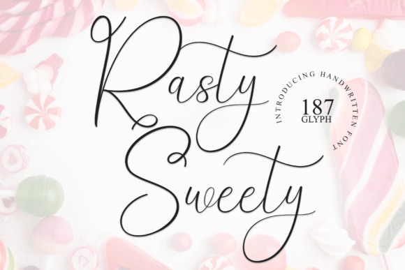 Elevate Your Brand Identity with Rasty Sweety Font