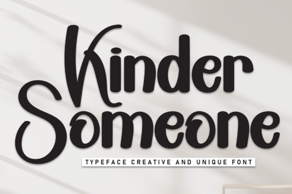 Elevate Your Brand with Kinder Someone Script Font